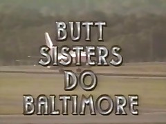 Butt Sisters Do Baltimore (1995) FULL Fruit MOVIE